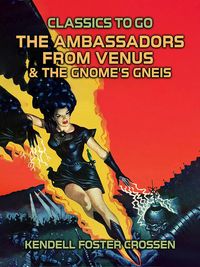 Produktbild: The Ambassadors From Venus & The Gnome's Gneiss