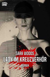 Produktbild: Lady im Kreuzverh&ouml;r