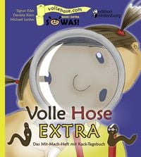 Produktbild: Volle Hose EXTRA - Das Mit-Mach-Heft mit Kack-Tagebuch