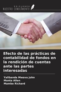 Produktbild: Efecto de las pr&aacute;cticas de contabilidad de fondos en la rendici&oacute;n de cuentas ante las partes interesadas