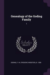 Produktbild: Genealogy of the Goding Family