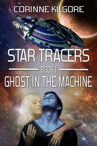 Produktbild: Ghost In The Machine (Star Tracers, #1)