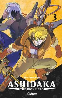 Produktbild: Ashidaka : the iron hero. Tome 3