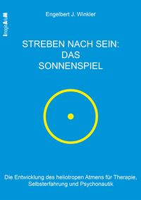 Produktbild: Streben nach Sein - das Sonnenspiel