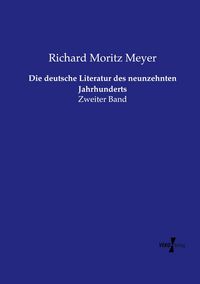 Produktbild: Die deutsche Literatur des neunzehnten Jahrhunderts