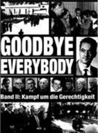 Produktbild: Goodbye Everybody - Kampf um die Gerechtigkeit
