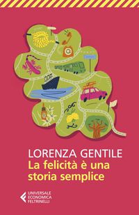 Produktbild: La felicit&agrave; &egrave; una storia semplice
