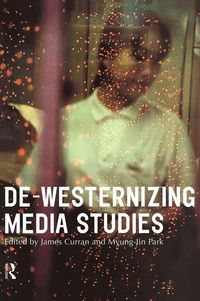 Produktbild: De-Westernizing Media Studies