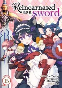 Produktbild: Reincarnated as a Sword (Manga) Vol. 15