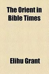 Produktbild: The Orient in Bible Times