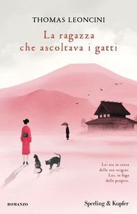 Produktbild: La ragazza che ascoltava i gatti