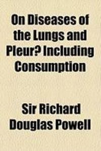 Produktbild: On Diseases of the Lungs and Pleurae Including Consumption