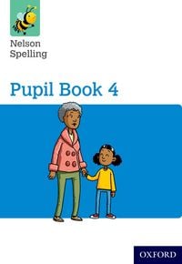 Produktbild: Nelson Spelling Pupil Book 4 Year 4/P5
