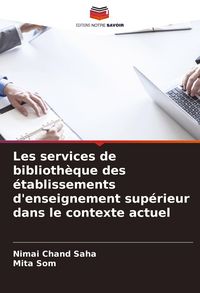 Produktbild: Les services de biblioth&egrave;que des &eacute;tablissements d'enseignement sup&eacute;rieur dans le contexte actuel
