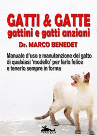 Produktbild: Gatti & gatte gattini e gatti anziani