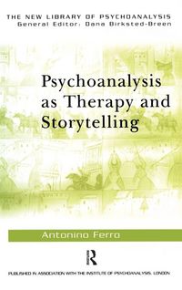 Produktbild: Psychoanalysis as Therapy and Storytelling
