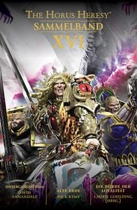 Produktbild: The Horus Heresy Sammelband XVI