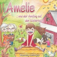 Produktbild: Amelie... und der Ausflug auf den Reiterhof