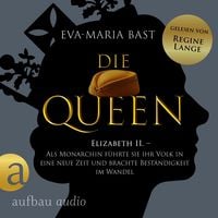 Bild vom Artikel Die Queen: Elizabeth II. - Als Monarchin führte sie ihr Volk in eine neue Zeit und brachte Beständigkeit im Wandel - Romanbiografie vom Autor Eva-Maria Bast