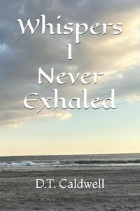 Produktbild: Whispers I Never Exhaled