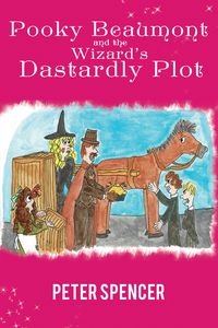 Produktbild: Pooky Beaumont and the Wizard's Dastardly Plot