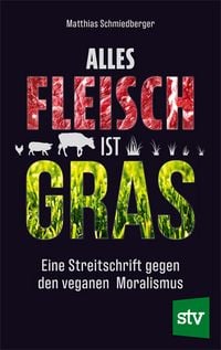 Produktbild: Alles Fleisch ist Gras
