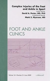 Produktbild: Complex Injuries of the Foot and Ankle in Sport, an Issue of Foot and Ankle Clinics