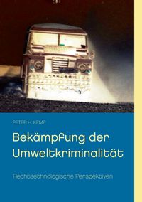 Produktbild: Bek&auml;mpfung der Umweltkriminalit&auml;t