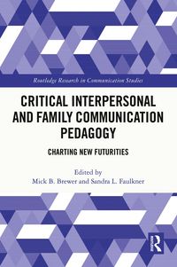 Produktbild: Critical Interpersonal and Family Communication Pedagogy