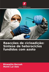 Produktbild: Reac&ccedil;&otilde;es de cicloadi&ccedil;&atilde;o: S&iacute;ntese de heterociclos fundidos com azoto