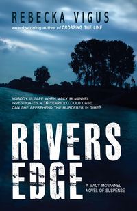 Produktbild: Rivers Edge (Macy McVannel, #1)