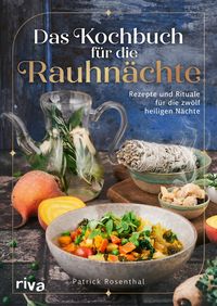 Produktbild: Das Kochbuch f&uuml;r die Rauhn&auml;chte