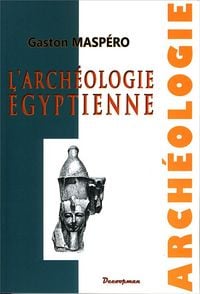 Produktbild: L'Arch&eacute;ologie &Eacute;gyptienne