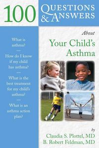 Produktbild: 100 Q&as About Your Child's Asthma