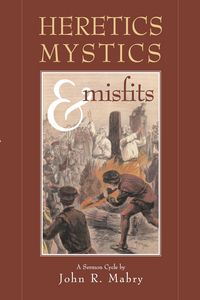 Produktbild: Heretics, Mystics & Misfits