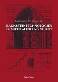 Produktbild: Studien zur Backsteinarchitektur / Backsteinarchitektur in Mitteleuropa. Neuere Forschungen