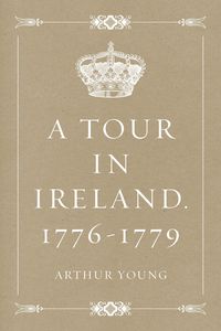 Produktbild: A Tour in Ireland. 1776-1779