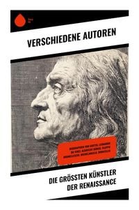 Produktbild: Die gr&ouml;&szlig;ten K&uuml;nstler der Renaissance