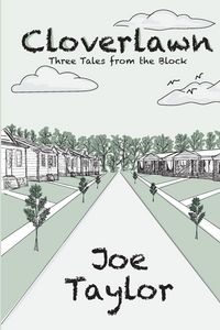 Produktbild: Cloverlawn - Three Tales from the Block