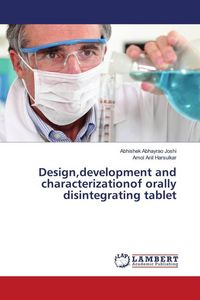 Produktbild: Design,development and characterizationof orally disintegrating tablet