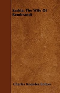Produktbild: Saskia, The Wife Of Rembrandt