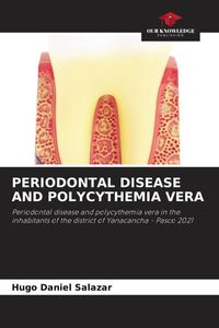 Produktbild: Periodontal Disease and Polycythemia Vera