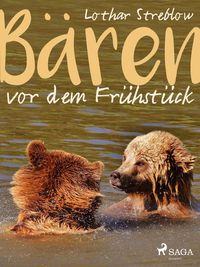 Produktbild: B&auml;ren vor dem Fr&uuml;hst&uuml;ck - Erz&auml;hlungen