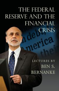 Produktbild: The Federal Reserve and the Financial Crisis
