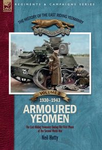 Produktbild: The History of the East Riding Yeomanry VOLUME 2