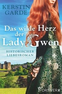 Produktbild: Das wilde Herz der Lady Gwen