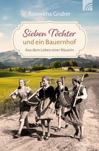 Produktbild: Sieben T&ouml;chter und ein Bauernhof