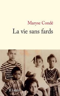 Bild vom Artikel La vie sans fards vom Autor Maryse Conde