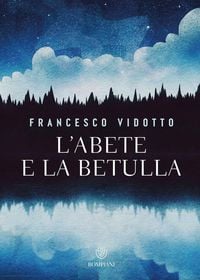 Produktbild: L' abete e la betulla. Storia di amore e di alberi