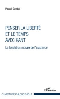 Produktbild: Penser la libert&eacute; et le temps avec Kant